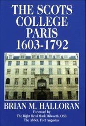 The Scots College Paris, 1603-1792 