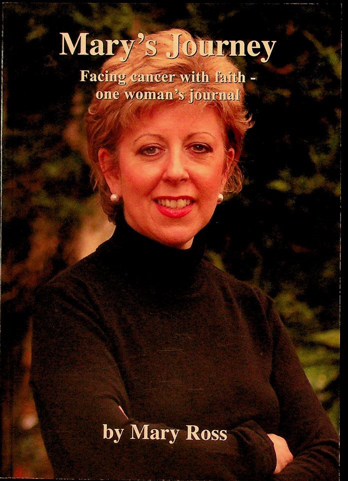 Mary's Journey, Facing Cancer with faith - One Woman's Journal