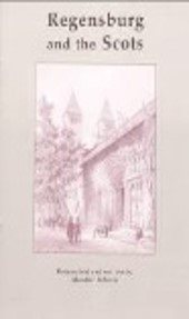 Regensburg and the Scots 