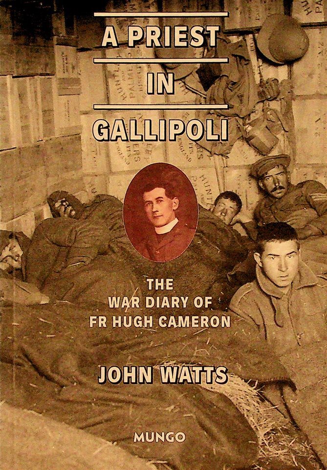 A Priest in Gallipoli, The wear Diary of Fr Hugh Cameron